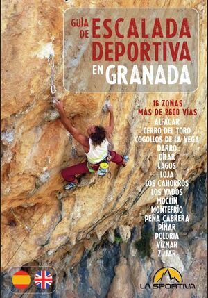 GRANADA. GUÍA DE ESCALADA DEPORTIVA *