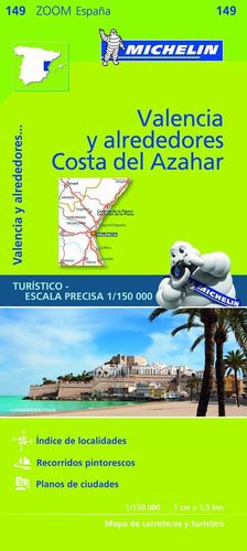 149 VALENCIA Y ALREDEDORES, COSTA DEL AZAHAR 1/150 000 *