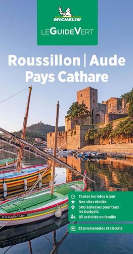 ROUSSILLON AUDE PAYS CATHARE  LE GUIDE VERT *