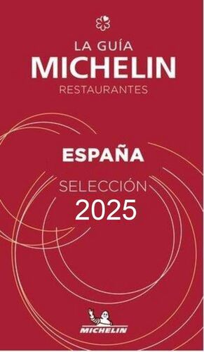 GUIA ROJA ESPAÑA 2025 *