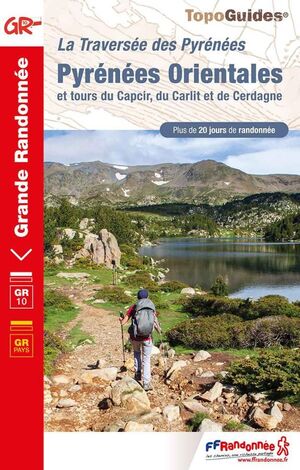 GR10 PYRÉNÉES ORIENTALES ET TOURS DU CAPCIR - CARLIT - CERDAGNE