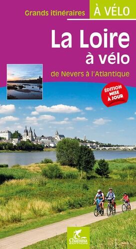 LA LOIRE A VELO (FRANCE) *