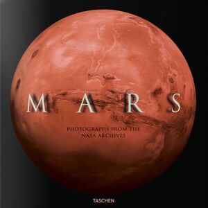 MARS. PHOTOGRAPHS FROM THE NASA ARCHIVES