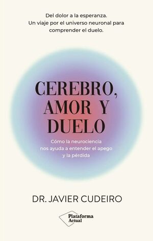 CEREBRO, AMOR Y DUELO *