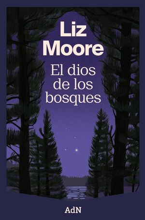 EL DIOS DE LOS BOSQUES *