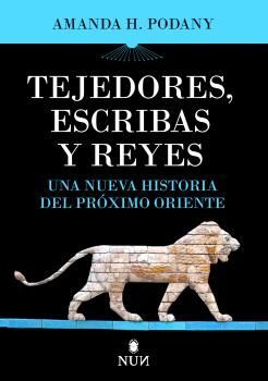 TEJEDORES, ESCRIBAS Y REYES *