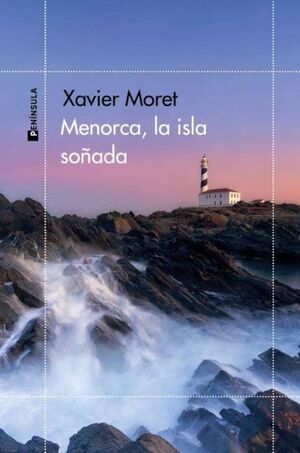 MENORCA, LA ISLA SOÑADA *