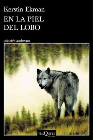 EN LA PIEL DEL LOBO *