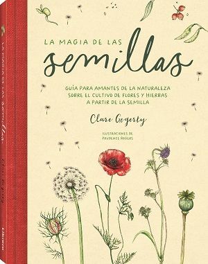 LA MAGIA DE LAS SEMILLAS *