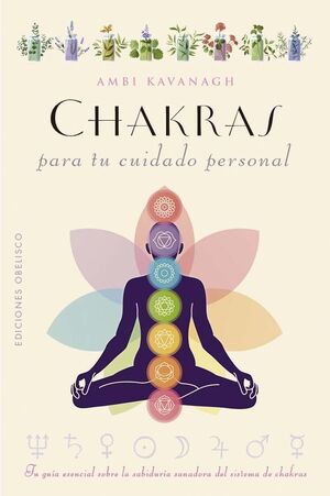 CHAKRAS PARA TU CUIDADO PERSONAL *