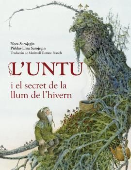 L'UNTU I EL SECRET DE LA LLUM DE L'HIVERN *