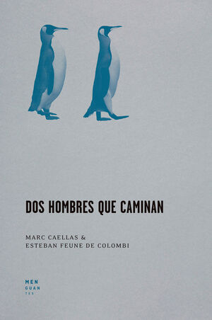 DOS HOMBRES QUE CAMINAN *