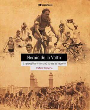 HEROIS DE LA VOLTA *