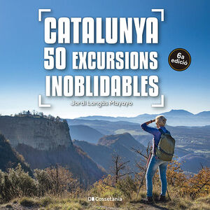 CATALUNYA: 50 EXCURSIONS INOBLIDABLES *