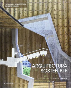 ARQUITECTURA SOSTENIBLE *