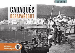 CADAQUÉS DESAPAREGUT (2A ED.) *