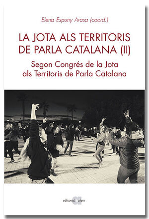 LA JOTA ALS TERRITORIS DE PARLA CATALANA (II) *