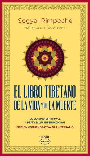 EL LIBRO TIBETANO DE LA VIDA Y DE LA MUERTE *