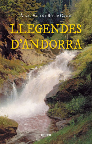 LLEGENDES D'ANDORRA *