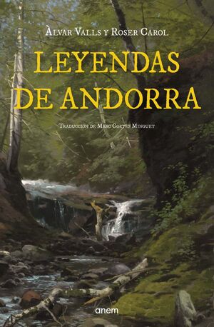 LEYENDAS DE ANDORRA *