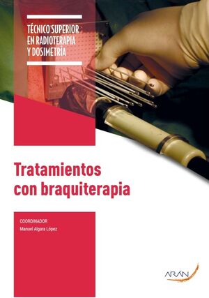 TRATAMIENTOS CON BRAQUITERAPIA *