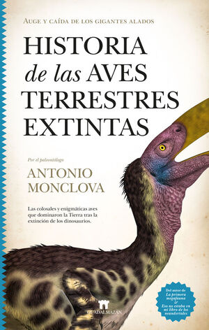 HISTORIA DE LAS AVES TERRESTRES EXTINTAS *