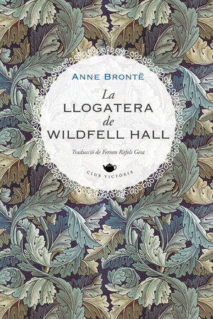 LA LLOGATERA DE WILDFELL HALL *