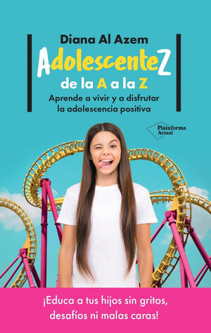 ADOLESCENTEZ, DE LA A A LA Z *