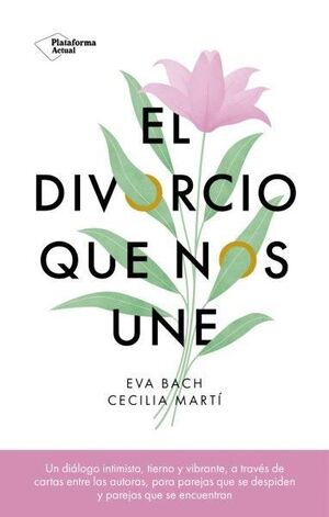 EL DIVORCIO QUE NOS UNE *