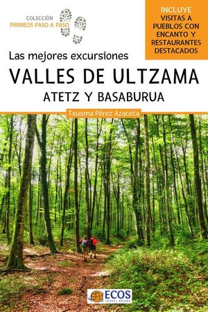 VALLES DE ULTZAMA, ATETZ Y BASABURUA *