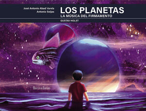 LOS PLANETAS. LA MÚSICA DEL FIRMAMENTO