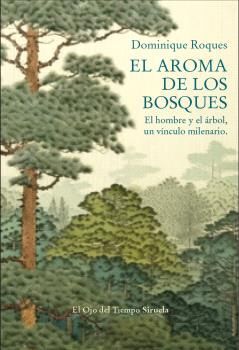 EL AROMA DE LOS BOSQUES *