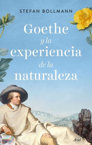 GOETHE Y LA EXPERIENCIA DE LA NATURALEZA  *