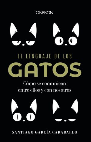 EL LENGUAJE DE LOS GATOS *