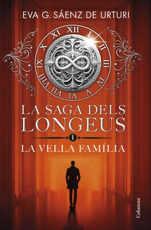 LA SAGA DELS LONGEUS 1. LA VELLA FAMÍLIA *