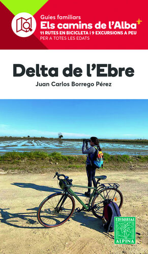 DELTA DE L'EBRE. CAMINS DE L'ALBA *