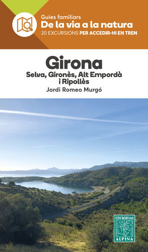 GIRONA - DE LA VIA A LA NATURA *