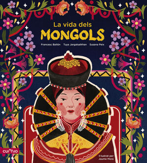 LA VIDA DELS MONGOLS *