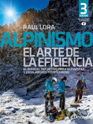 ALPINISMO, EL ARTE DE LA EFICIENCIA *