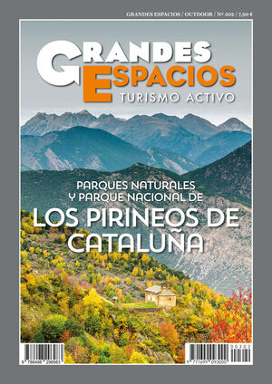 302 LOS PIRINEOS DE CATALUÑA. PARQUES NATURALES Y PARQUE NACIONAL