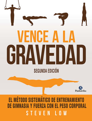 VENCE A LA GRAVEDAD *